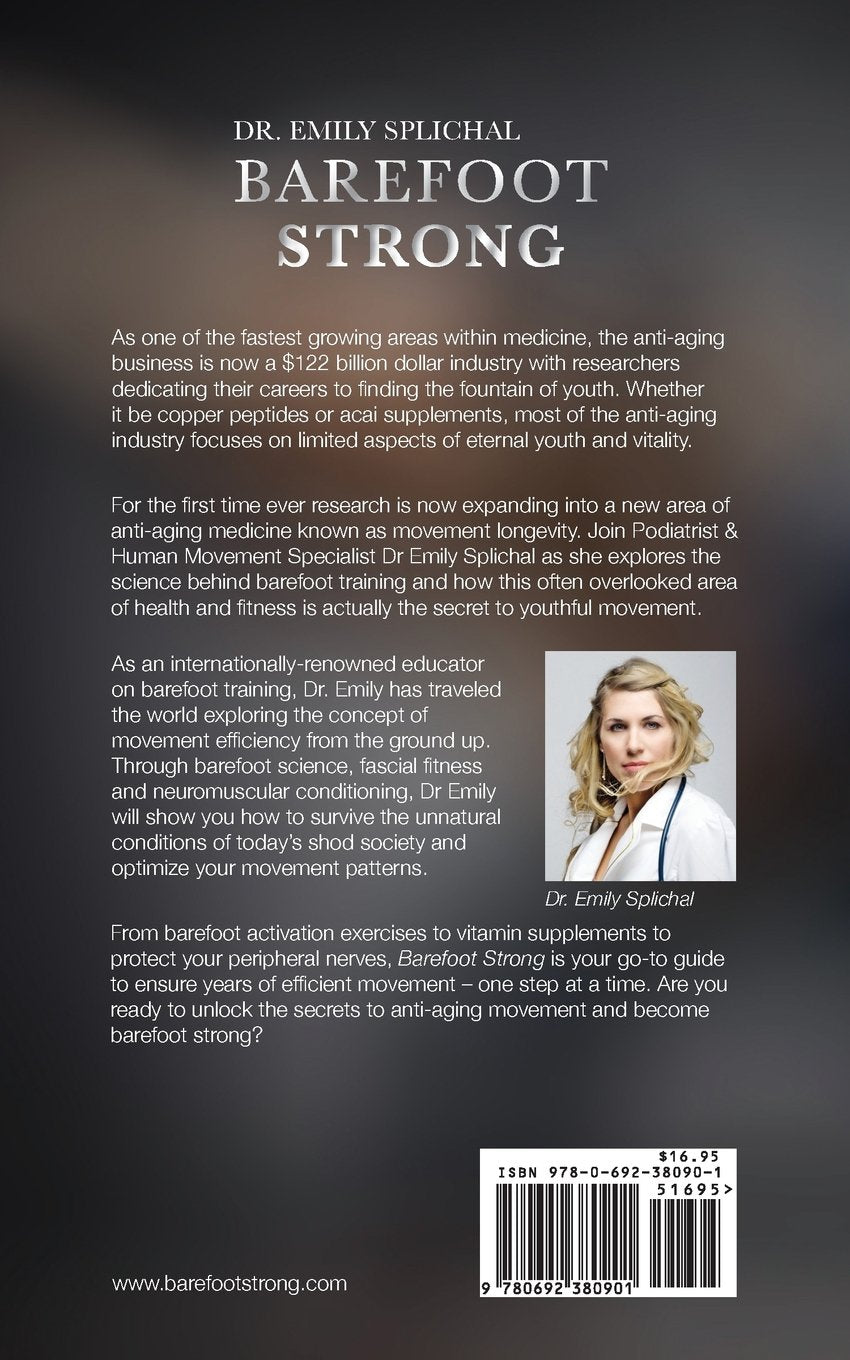 Back of the book Barefoot Strong showing the summary of the book along with a photo of Dr. Emily Splichal